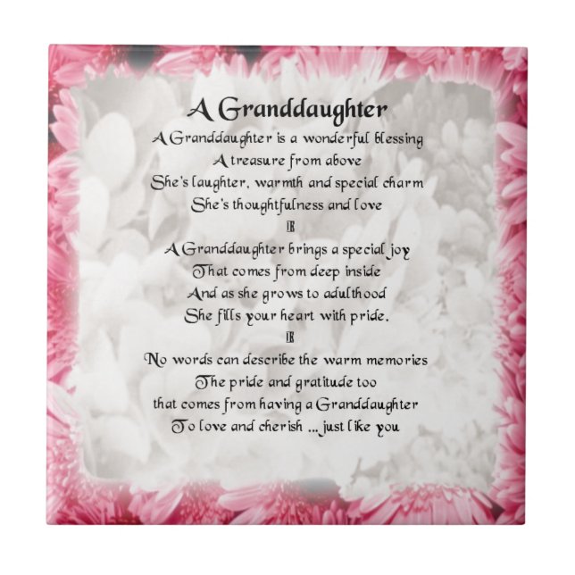 Granddaughter Poem - Pink Floral Design Ceramic Tile (Front)