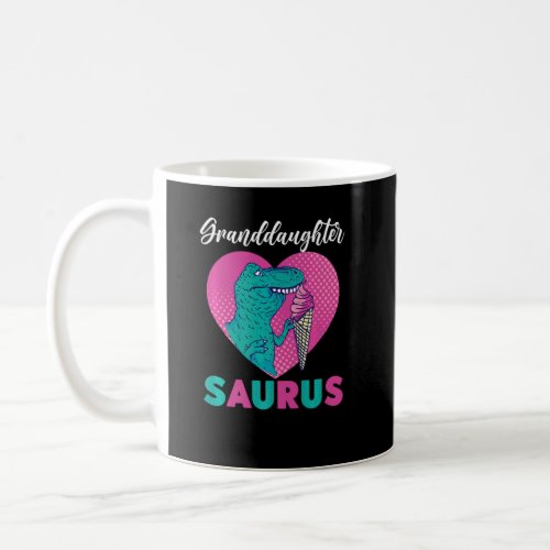 Granddaughter Saurus    Coffee Mug