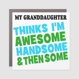 Granddaughter thinks grandpa is awesome car magnet