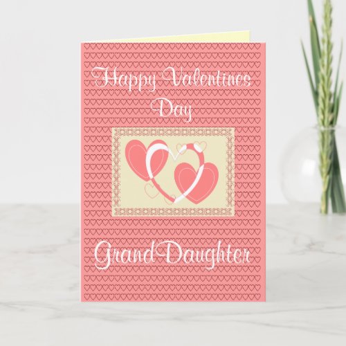 GRANDDAUGHTER VALENTINES DAY CARD