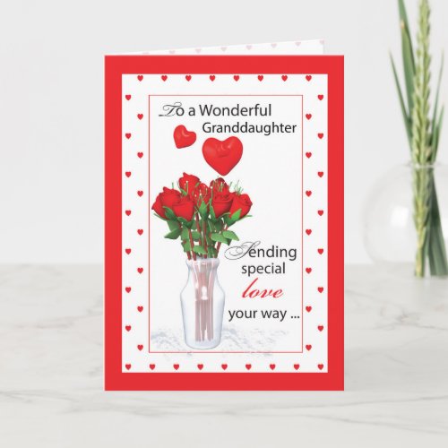 Granddaughter Valentines Day Red Roses Hearts Holiday Card