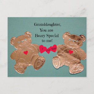 Granddaughter, you are Beary Special to me! Postcard