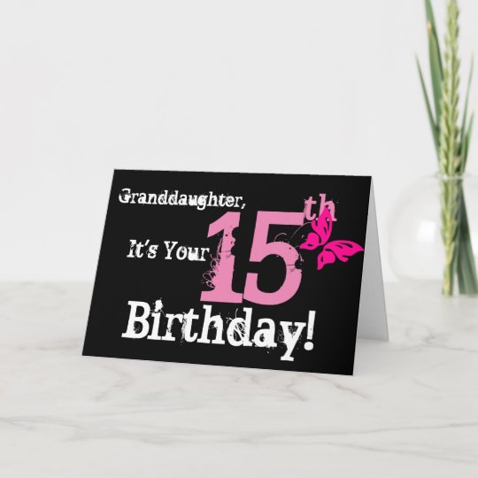 granddaughter 15th birthday card