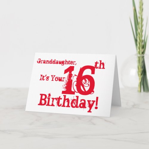 Granddaughters 16th birthday in red and white card