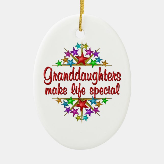 Granddaughters are Special Ceramic Ornament (Front)
