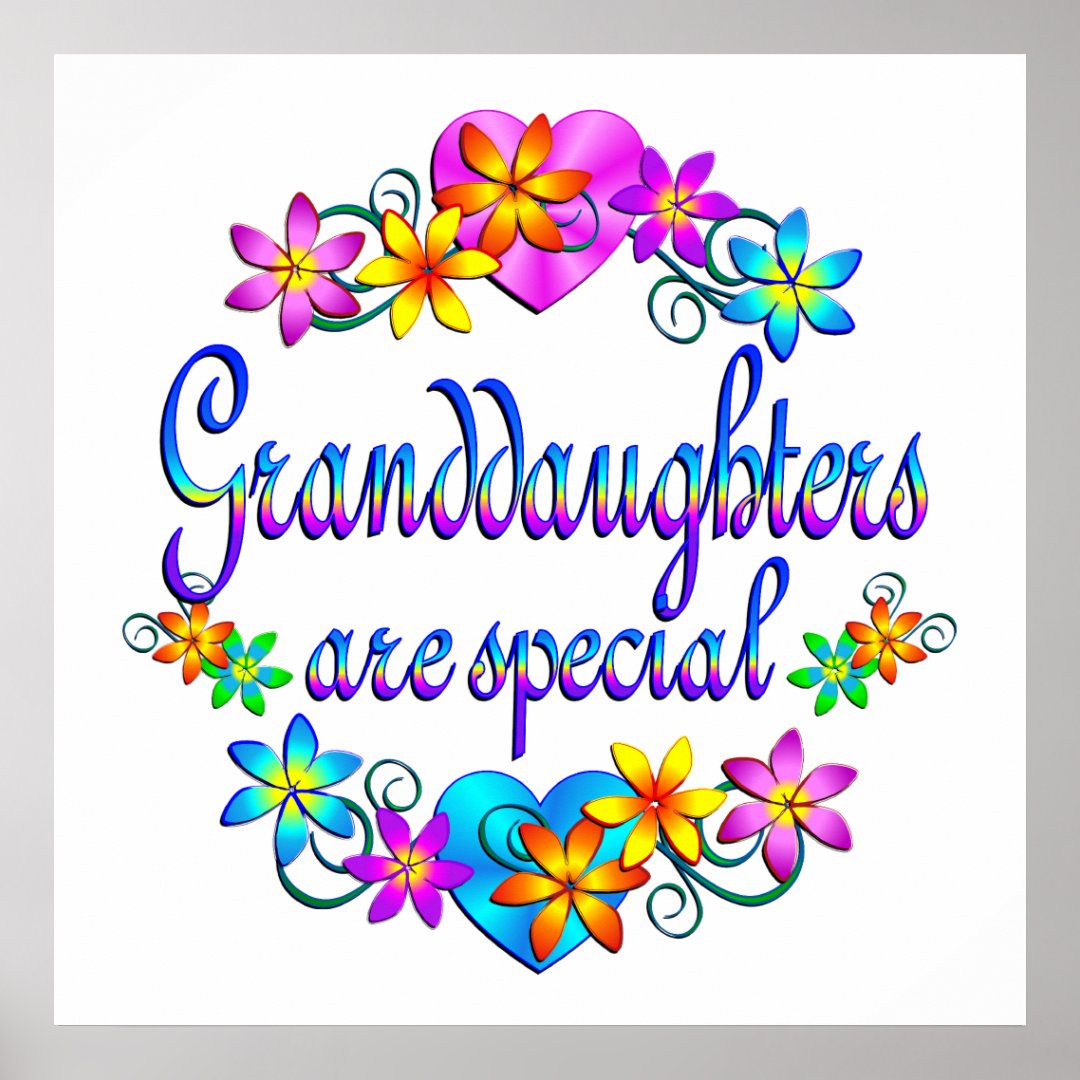 Granddaughters are Special Poster Zazzle