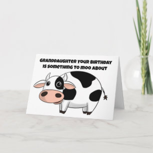 GRANDDAUGHTERS BIRTHDAY IS SOMETHING TO MOO ABOUT CARD