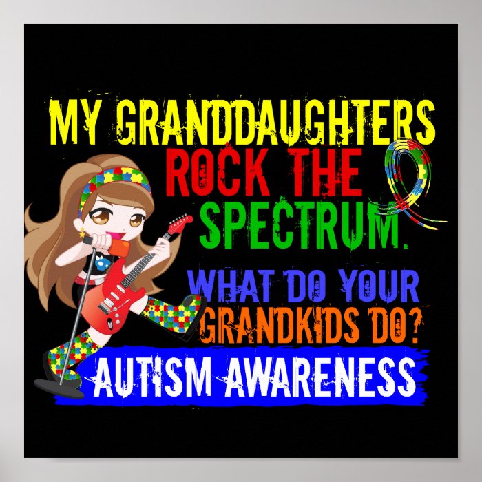 Granddaughters Rock The Spectrum Autism Posters