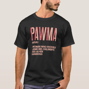 Granddogs Best Dog Grandma Pawma 8 T-Shirt
