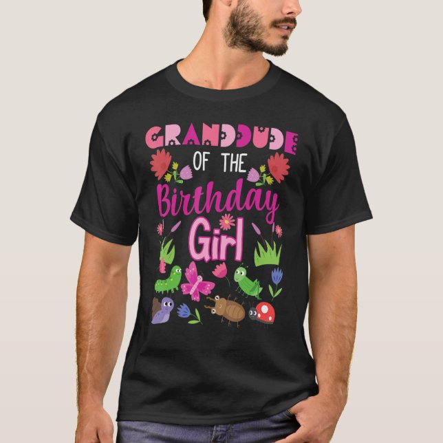 Granddude Of The Birthday Girl Bug Insect Bday Par T-Shirt (Front)