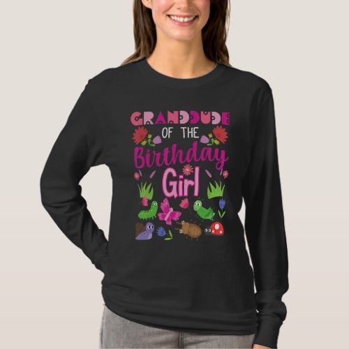 Granddude Of The Birthday Girl Bug Insect Bday Par T_Shirt