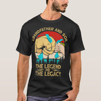 Grandfather And Grandson The Legend The Legacy Fat T-Shirt