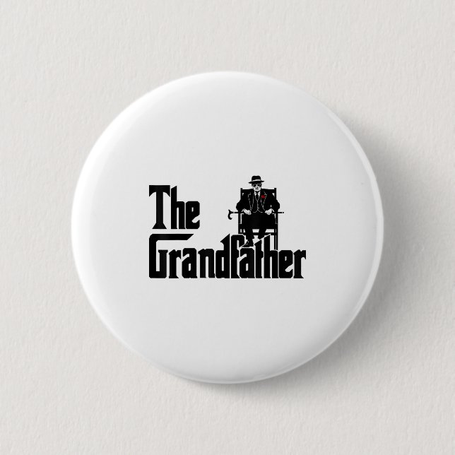 Grandfather Funny Quote Design For Grandpas  Button (Front)