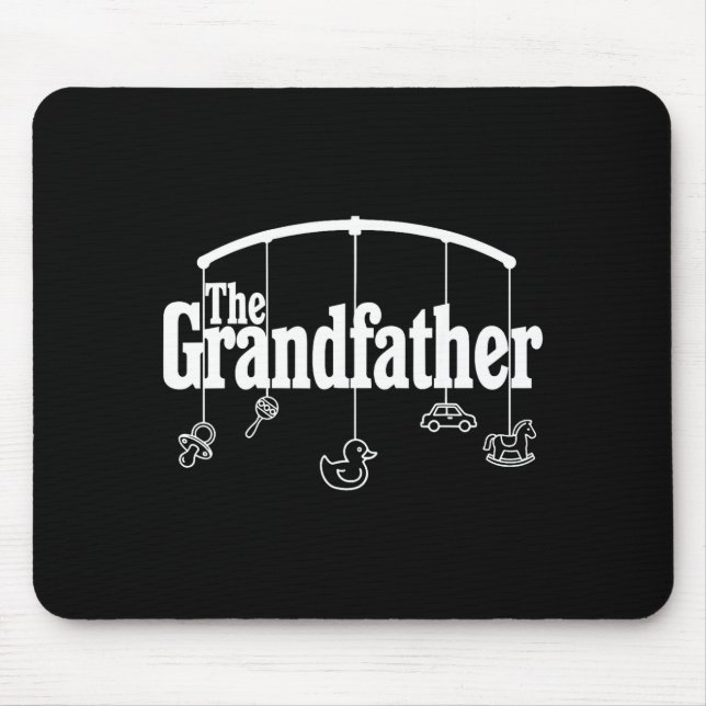 Grandfather Funny Quote Design For Grandpas  Mouse Pad (Front)
