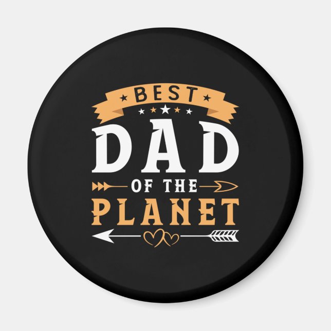 Grandfather Gift | Best Dad Of The Planet Magnet (Front)