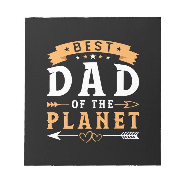 Grandfather Gift | Best Dad Of The Planet Notepad (Front)