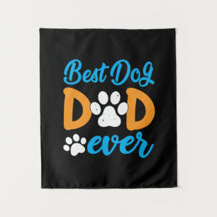 Grandfather Gift   Best Dog Dad Ever Tapestry