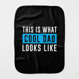 Grandfather Gift Cool Dad Looks Like Baby Burp Cloth