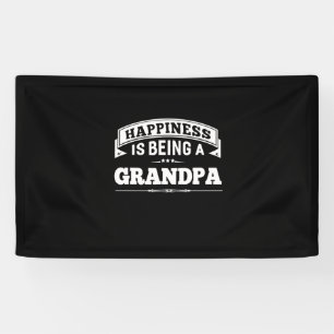 Grandfather Gift   Happiness Is Being A Grandpa Banner