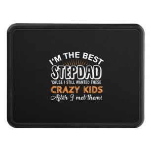 Grandfather Gift I Am The Best Step Dad Hitch Cover