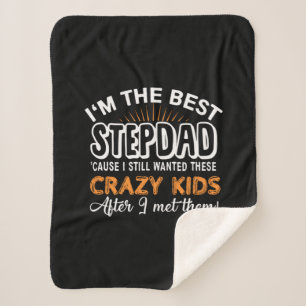 Grandfather Gift I Am The Best Step Dad Sherpa Blanket