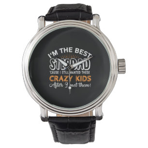Grandfather Gift I Am The Best Step Dad Watch