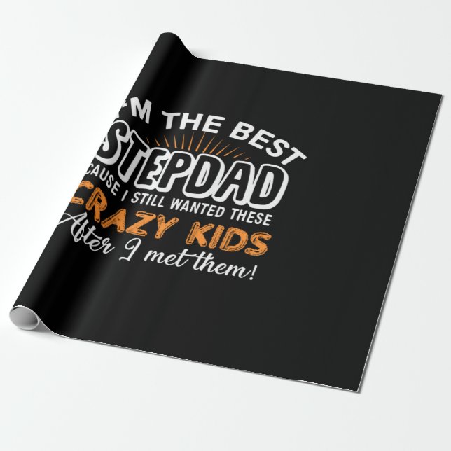 Grandfather Gift | I Am The Best Step Dad Wrapping Paper (Unrolled)