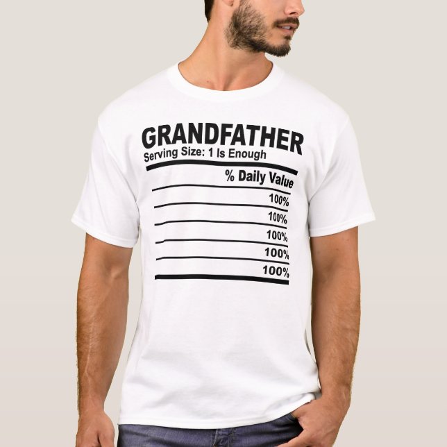 Grandfather Nutrition Facts Custom Personalize  T-Shirt (Front)