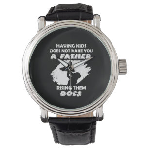 Grandfather Quotes A Father Raising Them Does Watch