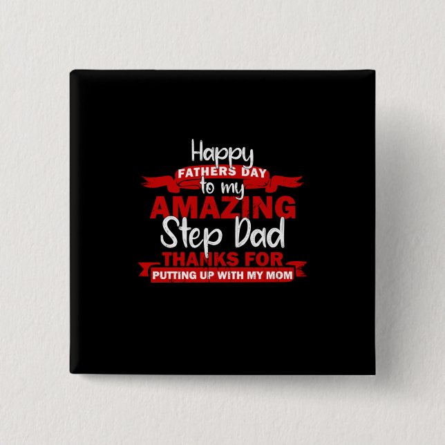 Grandfather Quotes | Amazing Step Daddy Button (Front)