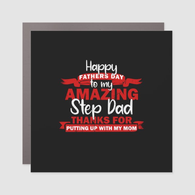 Grandfather Quotes | Amazing Step Daddy Car Magnet (Front)