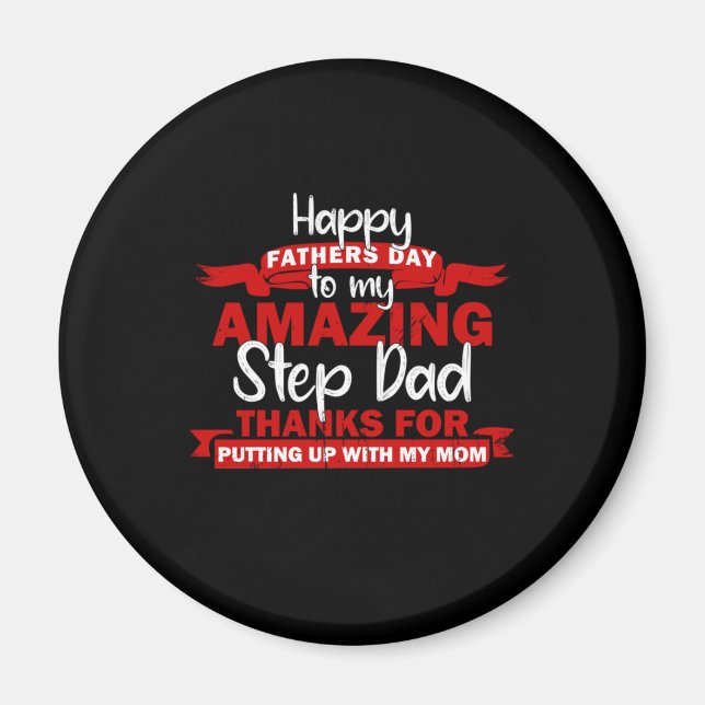 Grandfather Quotes | Amazing Step Daddy Magnet (Front)