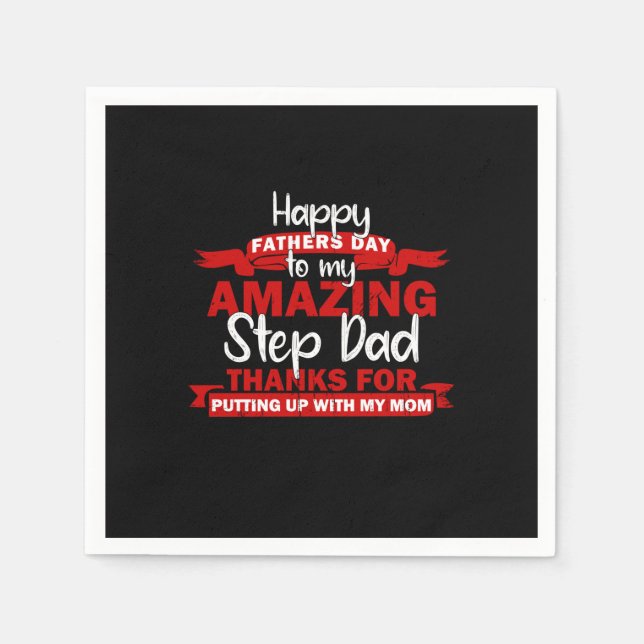 Grandfather Quotes | Amazing Step Daddy Napkins (Front)