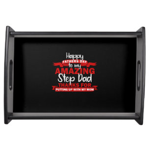 Grandfather Quotes   Amazing Step Daddy Serving Tray