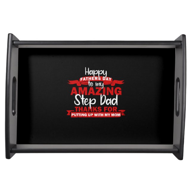 Grandfather Quotes | Amazing Step Daddy Serving Tray (Front)