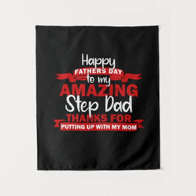 Grandfather Quotes | Amazing Step Daddy Tapestry (Front)