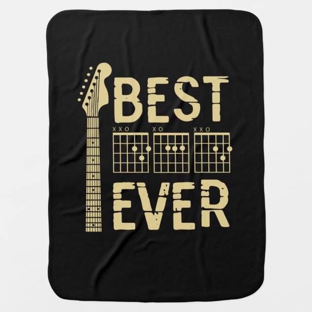 Grandfather Quotes | Best Dad Guitar Ever Baby Blanket (Front)