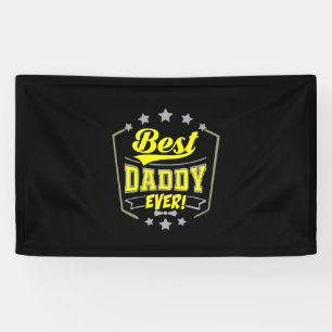 Grandfather Quotes   Best Daddy Ever Banner