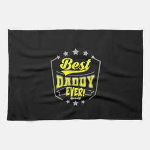 Grandfather Quotes   Best Daddy Ever Kitchen Towel