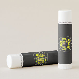 Grandfather Quotes   Best Daddy Ever Lip Balm