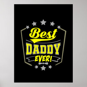 Grandfather Quotes Best Daddy Ever Poster