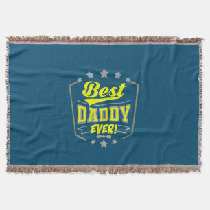 Grandfather Quotes Best Daddy Ever Throw Blanket