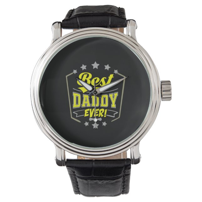 Grandfather Quotes | Best Daddy Ever Watch (Front)