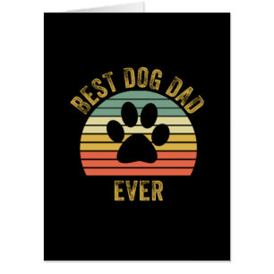 Grandfather Quotes   Best Dog Dad Ever Card