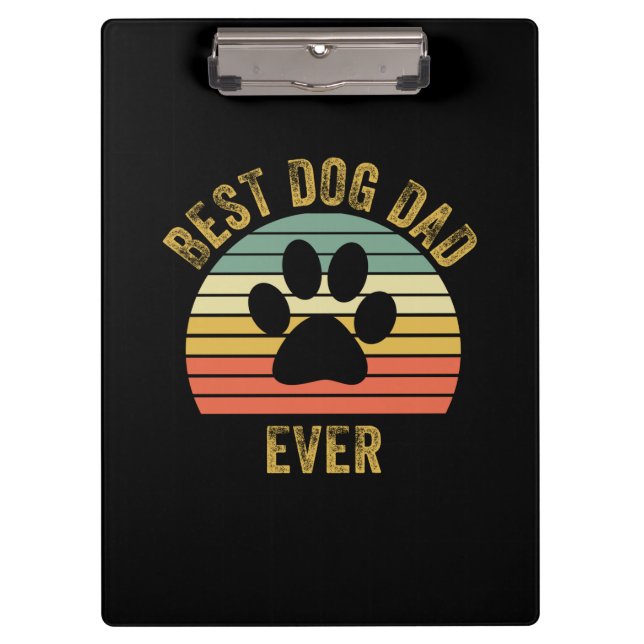 Grandfather Quotes | Best Dog Dad Ever Clipboard (Front)