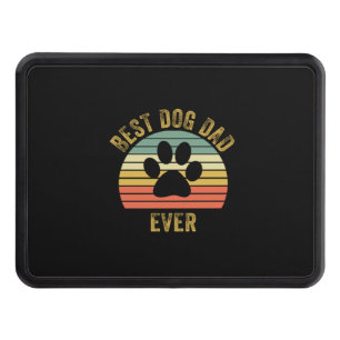 Grandfather Quotes Best Dog Dad Ever Hitch Cover