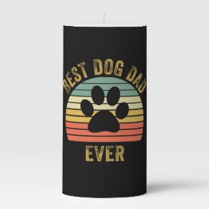 Grandfather Quotes   Best Dog Dad Ever Pillar Candle