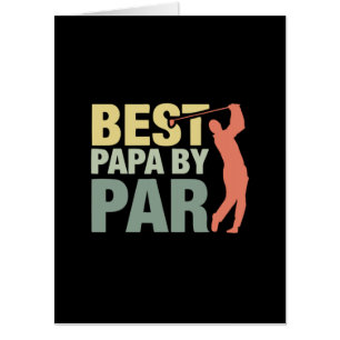 Grandfather Quotes   Best Papa By Par Golf Card