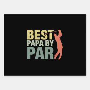 Grandfather Quotes Best Papa By Par Golf Sign