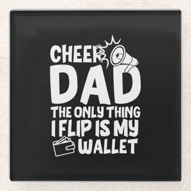Grandfather Quotes | Cheer Dad The Only Thing Glass Coaster (Front)